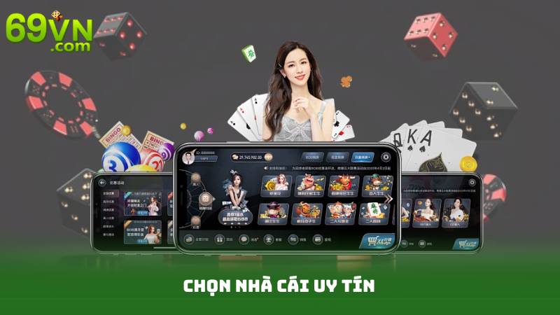 Chọn nhà cái uy tín