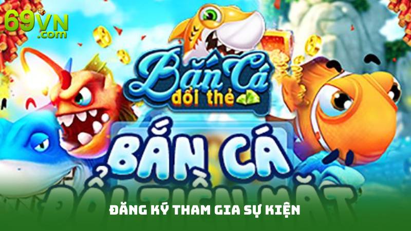 Đăng ký tham gia sự kiện