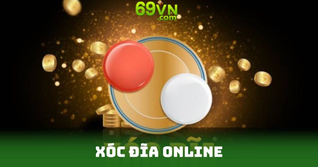 Xóc Đĩa Online