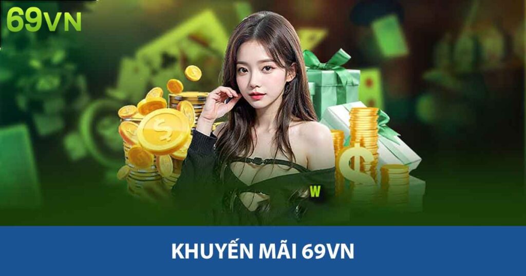 Khuyến mãi 69vn